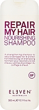 Düfte, Parfümerie und Kosmetik Pflegendes Shampoo mit Hitzeschutz für strapaziertes Haar - Eleven Australia Repair My Hair Nourishing Shampoo