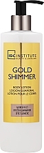 Düfte, Parfümerie und Kosmetik Körperlotion - IDC Institute Gold Shimmer Body Lotion