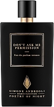 Simone Andreoli Don't Ask Me Permission - Eau de Parfum — Bild N1