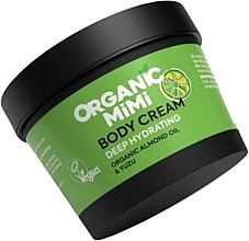 Düfte, Parfümerie und Kosmetik Feuchtigkeitsspendende Körpercreme Mandel und Yuzu - Organic Mimi Body Cream Deep Hydrating Almond & Yuzu