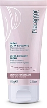 Düfte, Parfümerie und Kosmetik Glättende Peelingcreme - Placentor Vegetal Ultra-Exfoliant Cream