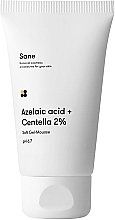Düfte, Parfümerie und Kosmetik Reinigendes Gesichtsgel - Sane Azelaic Acid + Centella 2% Soft Gel-Mousse pH 6.7