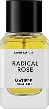 Düfte, Parfümerie und Kosmetik Matiere Premiere Radical Rose - Eau de Parfum