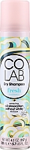 Düfte, Parfümerie und Kosmetik Trockenshampoo - Colab Fresh Dry Shampoo