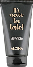 Düfte, Parfümerie und Kosmetik Anti-Aging Körpermousse - Alcina It's Never Too Late Anti-Aging Body Mousse