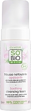 Düfte, Parfümerie und Kosmetik Beruhigender Reinigungsschaum - So'Bio Etic Hydro Aloe Vera