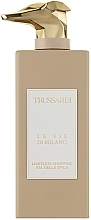 Trussardi Le Vie Di Milano Limitless Shopping Via Della Spiga - Eau de Parfum — Bild N1