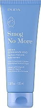 Düfte, Parfümerie und Kosmetik Gesichtsreinigungscreme - Pupa Smog No More Face Cleansing Cream