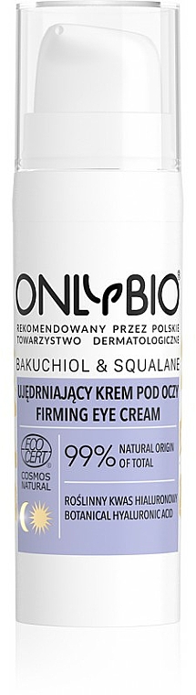 Straffende Augencreme mit Hyaluronsäure - Only Bio Bakuchiol & Squalane Firming Eye Cream — Bild N1