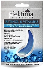 Düfte, Parfümerie und Kosmetik Hydrogel-Augenpatches - Efektima Instytut Retinol & Vitamins Hydrogel Eye Pads 