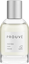 Düfte, Parfümerie und Kosmetik Prouve For Women №57 - Parfum