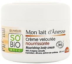 Düfte, Parfümerie und Kosmetik Nährende Körpercreme mit Eselsmilch - So'Bio Etic Nourishing Body Cream