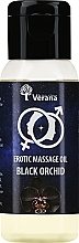 Düfte, Parfümerie und Kosmetik Öl für erotische Massage Schwarze Orchidee - Verana Erotic Massage Oil Black Orchid 