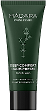 Düfte, Parfümerie und Kosmetik Handcreme - Madara Cosmetics Deep Comfort Hand Cream