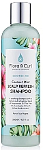 Düfte, Parfümerie und Kosmetik Erfrischendes Kopfhautshampoo - Flora & Curl Soothe Me Coconut Mint Scalp Refresh Shampoo