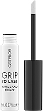 Lidschatten-Basis - Catrice Grip to Last Eyeshadow Made To Stay Primer  — Bild N1