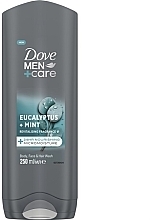Düfte, Parfümerie und Kosmetik Duschgel - Dove Men+Care Eucalyptus + Mint Shower Gel 