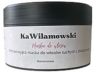 Düfte, Parfümerie und Kosmetik Stärkende Maske für trockenes und strapaziertes Haar - KaWilamowski Banana 