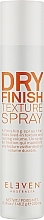 Puderspray für das Haarstyling - Eleven Australia Dry Finish Texture Spray — Bild N1