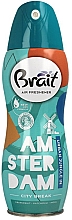 Düfte, Parfümerie und Kosmetik Trockener Lufterfrischer City Break -Amsterdam - Brait Dry Air