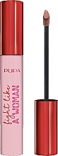 Düfte, Parfümerie und Kosmetik Flüssiger Lippenstift - Pupa Fight A Like Woman Lipstick
