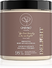 Düfte, Parfümerie und Kosmetik Bräunungscreme für Körper und Gesicht - Only Bio Ritualia Delight Bronzing Body & Face Cream