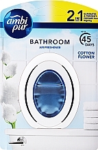 Lufterfrischer für das Badezimmer Baumwolle - Ambi Pur Bathroom Cotton Flower Scent — Bild N1