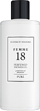 Düfte, Parfümerie und Kosmetik Federico Mahora Pure 18 Femme - Parfümiertes Duschgel