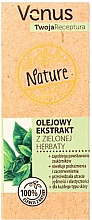 Düfte, Parfümerie und Kosmetik Grüntee-Extrakt - Venus Nature Green Tea Oil Extract