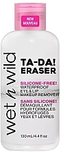 Wasserfester Make-up-Entferner - Wet N Wild Ta-Da! Eraser Waterproof Eye & Lip Makeup Remover — Bild N1