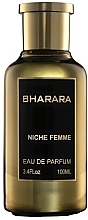 Düfte, Parfümerie und Kosmetik Bharara Niche Femme - Eau de Parfum