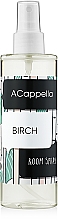 Düfte, Parfümerie und Kosmetik ACappella Birch - Raumspray Birke
