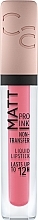 Düfte, Parfümerie und Kosmetik Flüssiger Lippenstift - Matt Pro Ink Non-Transfer Liquid Lipstick
