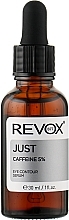 Düfte, Parfümerie und Kosmetik Serum für die Augenpartie mit 5% Koffein - Revox Just 5% Caffeine Solution