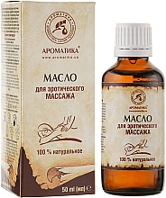 Düfte, Parfümerie und Kosmetik Öl für erotische Massage - Aromatika