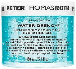 Düfte, Parfümerie und Kosmetik Gesichtsmaske - Peter Thomas Roth Water Drench Hyaluronic Cloud Mask Hydrating Gel