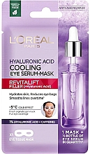 Düfte, Parfümerie und Kosmetik Augenkonturmaske-Serum mit Hyaluronsäure und Koffein - L'Oreal Paris Revitalift Filler (Ha) Hyaluronic Acid Cooling Eye Serum-Mask