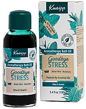 Düfte, Parfümerie und Kosmetik Badeöl Goodbye Stress mit Wasserminze und Rosmarin - Kneipp Goodbye Stress Bath Oil