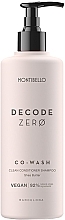 Düfte, Parfümerie und Kosmetik Haarshampoo - Montibello Decode Zero Co-Wash Clean Conditioner Shampoo