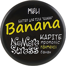 Düfte, Parfümerie und Kosmetik Körperbutter mit Banane - Meli NoMoreStress Body Butter