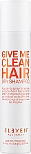 Düfte, Parfümerie und Kosmetik Trockenshampoo - Eleven Australia Give Me Clean Hair Dry Shampoo