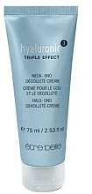 Düfte, Parfümerie und Kosmetik Creme für Hals und Dekolleté - Etre Belle Hyaluronic Neck & Decollete Cream