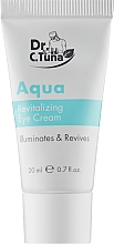 Düfte, Parfümerie und Kosmetik Augenkonturcreme - Farmasi Dr.C.Tuna Aqua Revitalizing Eye Cream