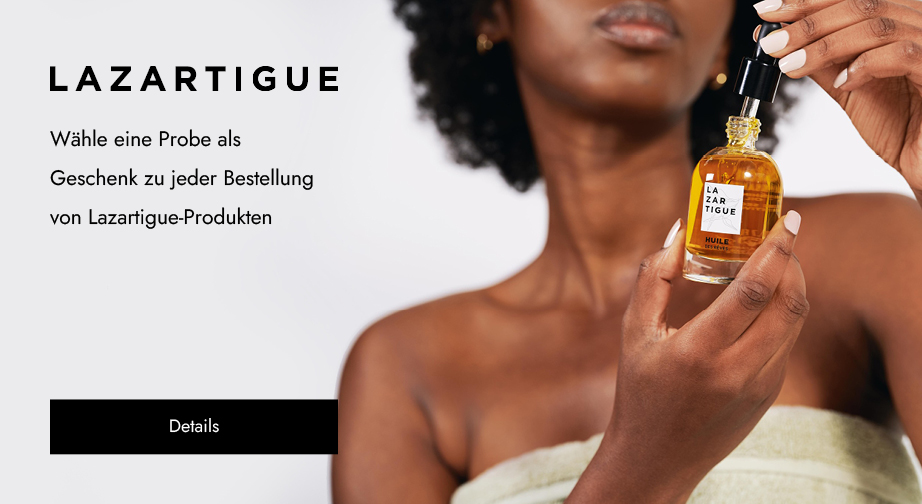 Wähle eine Probe als Geschenk zu jeder Bestellung von Lazartigue-Produkten