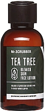 Düfte, Parfümerie und Kosmetik Lotion mit Teebaumöl für das Gesicht - Mr.Scrubber Tea Tree Blemish Skin Face Lotion