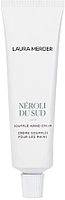 Düfte, Parfümerie und Kosmetik Handcreme Neroli du Sud Souffle - Laura Mercier Hand Cream