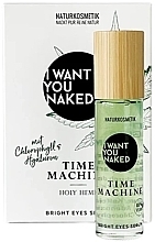 Düfte, Parfümerie und Kosmetik Aufhellendes Augenserum - I Want You Naked The Time Machine Holy Hemp Bright Eyes Serum