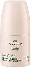 Düfte, Parfümerie und Kosmetik Erfrischendes Deo Roll-on - Nuxe Reve De The Fresh-feel Deodorant