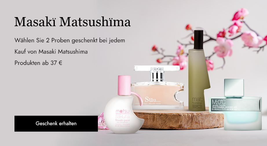 Beim Kauf von Masaki Matsushima Düften ab 37 € erhalten Sie 2 Proben Ihrer Wahl geschenkt: Matsu Sakura, Suu…, Mat; homme oder M;0°С