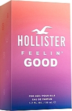 Hollister Feelin' Good For Her - Eau de Parfum — Bild N3